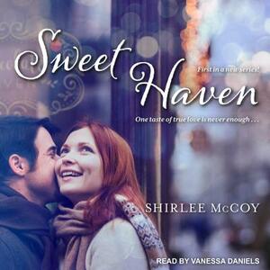 Sweet Haven by Shirlee McCoy