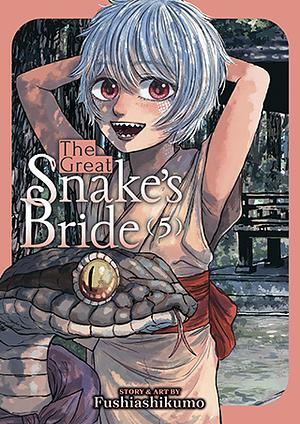 The Great Snake's Bride Vol. 5 by Fushiashikumo