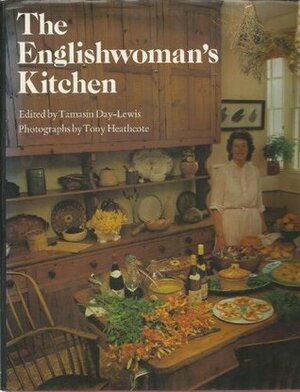 The Englishwoman's Kitchen by Tony Heathcote, Lewis T. Day