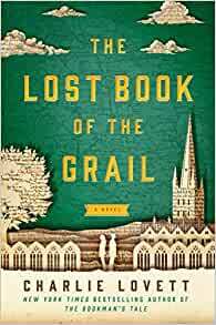 The Lost Book of the Grail by Charlie Lovett