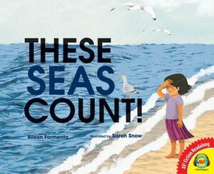 These Seas Count! by Alison Formento