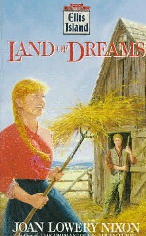 Land of Dreams by Joan Lowery Nixon