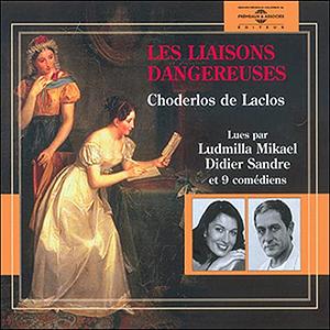 Les Liaisons Dangereuses by Pierre Choderlos de Laclos