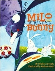 Milo the Really Big Bunny by Stephen Krensky