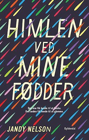 Himlen ved mine fødder by Jandy Nelson