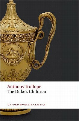 The Duke's Children by Anthony Trollope