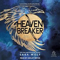 Heavenbreaker by Sara Wolf