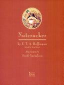 Nutcracker by E.T.A. Hoffmann