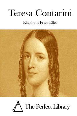 Teresa Contarini by Elizabeth Fries Ellet