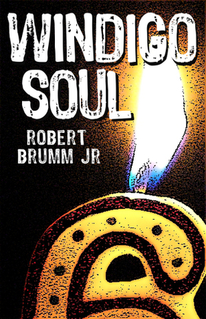 Windigo Soul by Robert Brumm