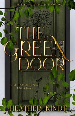 The Green Door by Heather Kindt