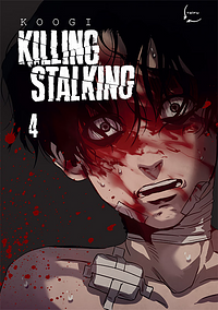 Killing stalking, Volume 4 by Koogi