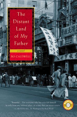 The Distant Land of My Father by Bo Caldwell