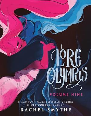 Lore Olympus: Volume Nine by Rachel Smythe