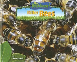 Killer Bees by Meish Goldish