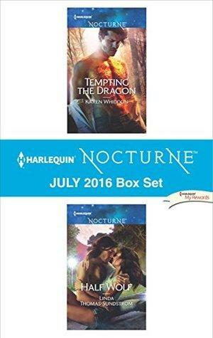Harlequin Nocturne July 2016 Box Set: Tempting the Dragon\\Half Wolf by Linda Thomas-Sundstrom, Karen Whiddon