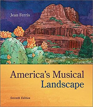 America's Musical Landscape by Jean Ferris