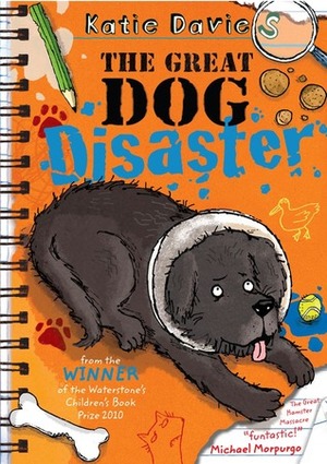 The Great Dog Disaster by Katie Davies, Hannah Shaw