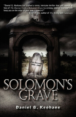 Solomon's Grave by Daniel G. Keohane