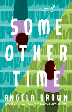 Some Other Time by Angela Brown