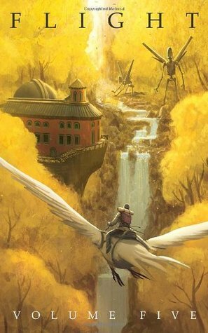 Flight, Vol. 5 by Bannister, Svetlana Chmakova, Chris Appelhans, Sonny Liew, Made, Kazu Kibuishi, Joey Weiser, JP Ahonen, Phil Craven, Matthew Bernier, Dave Roman, Richard Pose, Reagan Lodge, Kean Soo, John Martz, Tony Cliff, Ryan North, Steve Hamaker, Michel Gagné, Scott C., Paul Rivoche, Sarah Mensinga, Graham Annable, Kness