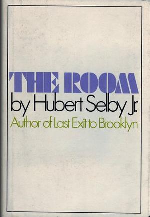 The Room by Hubert Selby Jr.