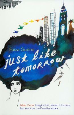 Just Like Tomorrow by Sarah Adams, Faïza Guène