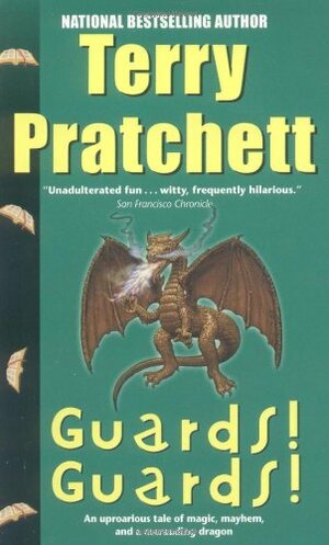 Guards! Guards! by Terry Pratchett