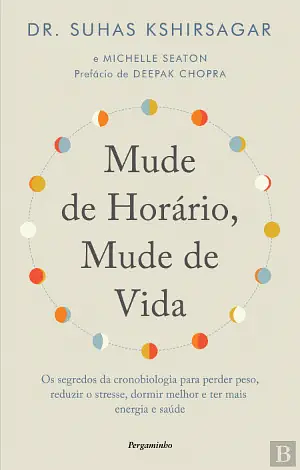 Mude de horário, Mude de Vida by Suhas Kshirsagar