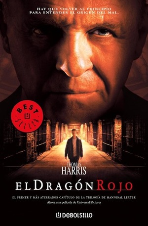 El dragón rojo by Thomas Harris, Elisa Lopez Bullrich