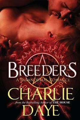 Breeders by Charlie Daye