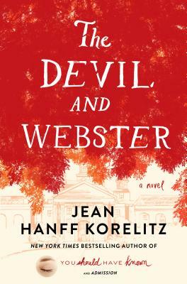 The Devil and Webster by Jean Hanff Korelitz