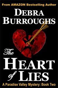 The Heart of Lies by Debra Burroughs