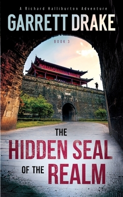 The Hidden Seal of the Realm by Garrett Drake