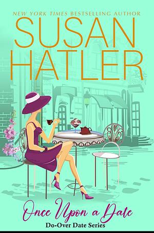 Once Upon a Date by Susan Hatler