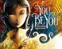 You Be You by Rogério Coelho, Richard Brehm