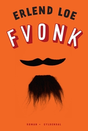 Fvonk by Erlend Loe