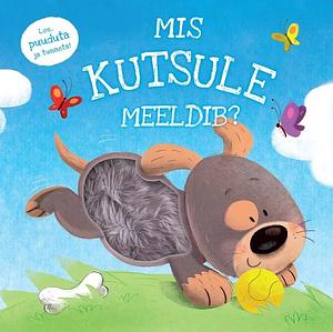 Mis kutsule meeldib? by Igloobooks