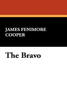 The Bravo by James Fenimore Cooper