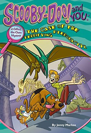 Scooby-Doo: The Case of the Terrifying Pterodactyl by Jenny Markas