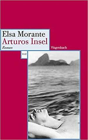 Arturos Insel by Elsa Morante, Maja Pflug