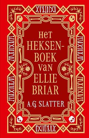 Het heksenboek van Ellie Briar by A.G. Slatter