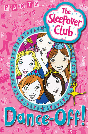 The Sleepover Club: Dance-Off! by Harriet Castor