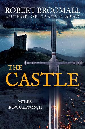 The Castle by Robert Broomall, Robert Broomall