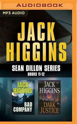 Jack Higgins - Sean Dillon Series: Books 11-12: Bad Company, Dark Justice by Jack Higgins