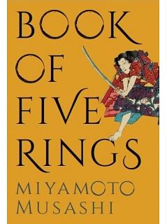 Book of Five Rings by Miyamoto Musashi