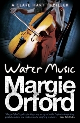 Water Music: A Clare Hart Mystery by Margie Orford