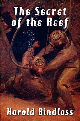 The Secret of the Reef by Harold Bindloss