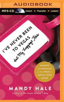 I've Never Been to Vegas by Mandy Hale