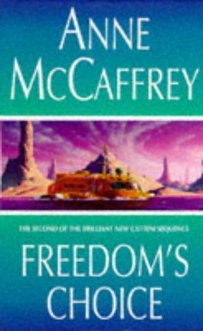 Freedoms Choice by Anne McCaffrey